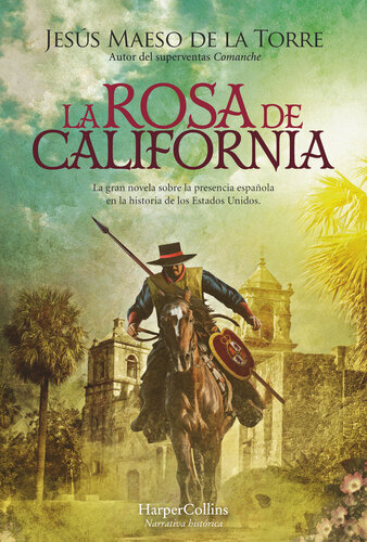 descargar libro La rosa de California