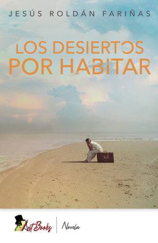 descargar libro Los desiertos por habitar