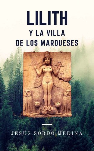 descargar libro Lilith y la villa de los marqueses