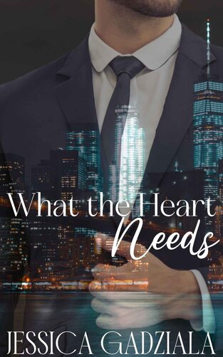 descargar libro What The Heart Needs