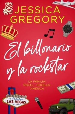 descargar libro El Billonario y la Rockstar (La Familia Royal  Hoteles América 2)