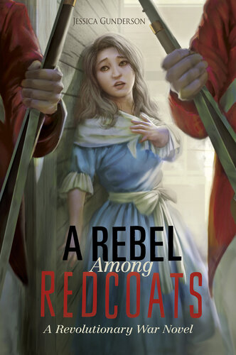 libro gratis A Rebel Among Redcoats: A Revolutionary War Novel