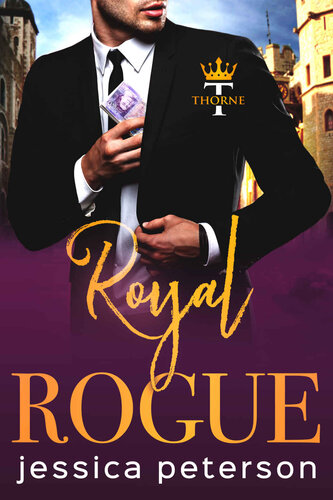 descargar libro Royal Rogue (Thorne Monarchs Book 3)