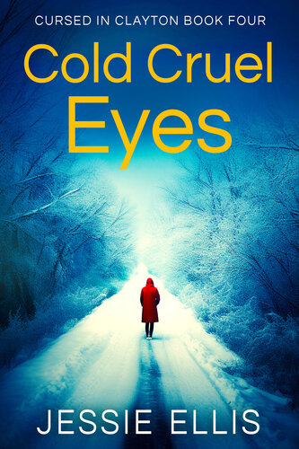 descargar libro Cold Cruel Eyes (Cursed in Clayton Book 4)