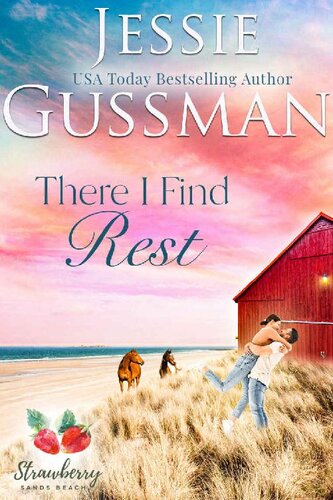 libro gratis There I Find Rest (Strawberry Sands Beach Romance Book 1) (Strawberry Sands Beach Sweet Romance)