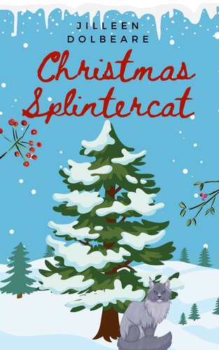 descargar libro Christmas Splintercat (Splintered Magic 3.1)(Paranormal Women's Midlife Fiction)