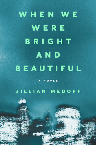 descargar libro When We Were Bright and Beautiful