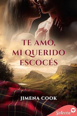 descargar libro Te amo, mi querido escoces