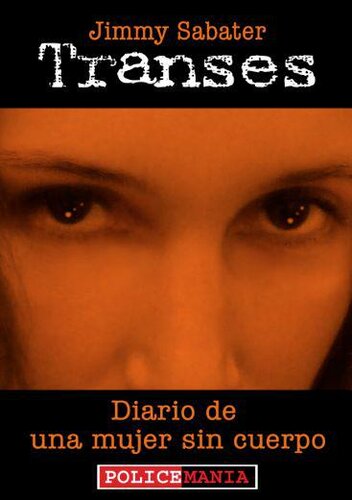 descargar libro Transes: Diario de une mujer sin cuerpo