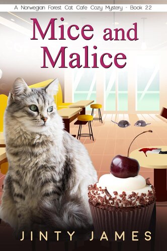 descargar libro Mice and Malice – a Norwegian Forest Cat Café Cozy Mystery – Book 22