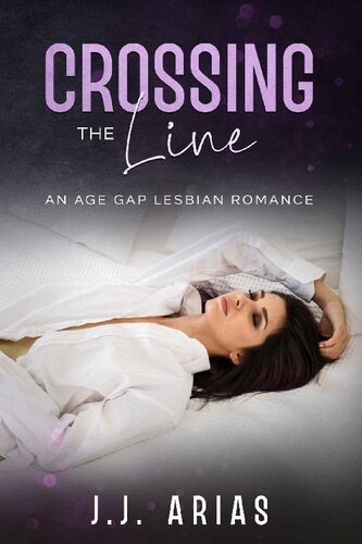 libro gratis Crossing the Line: An Age Gap Lesbian Romance