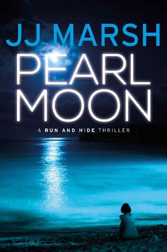 descargar libro Pearl Moon (Run and Hide Thrillers Book 4)