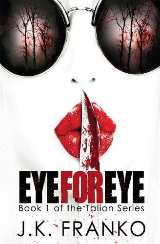 libro gratis Eye for Eye: A heart-pounding edge-of-your-seat crime thriller with jawdropping twists (Talion Book 1)