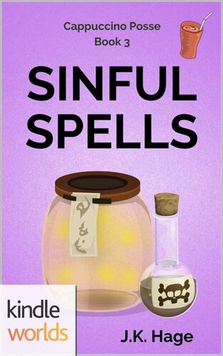 descargar libro The Miss Fortune Series: Sinful Spells (Kindle Worlds Novella) (The Cappuccino Posse Book 3)