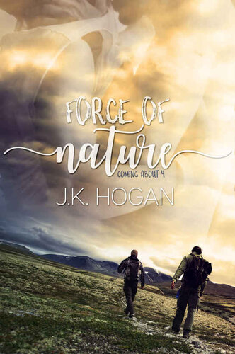 descargar libro Force of Nature (Coming About Book 4)