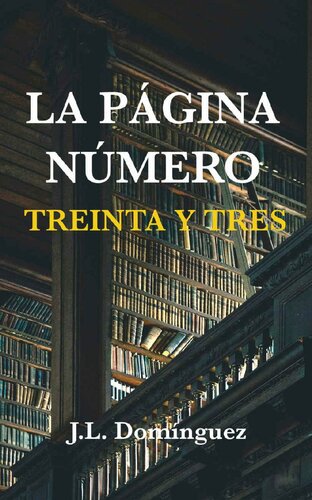 descargar libro La página número treinta y tres (Spanish Edition)