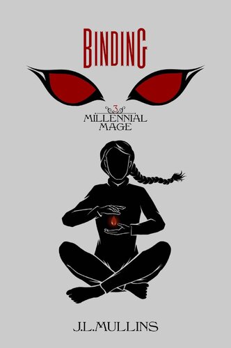 libro gratis Binding: A Slice of Life Progression Fantasy (Millennial Mage Book 3)