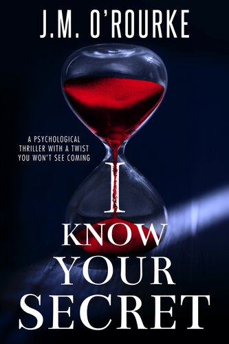 descargar libro I Know Your Secret: a psychological thriller with a twist you won't see coming