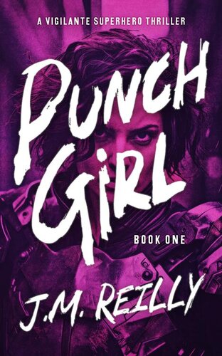 descargar libro Punch-Girl: A Suspenseful Action Thriller (Punch-Girl Book 1)