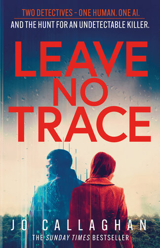 descargar libro Leave No Trace : The new thriller from the author of  BBC 2's Between the Covers pick In the Blink of an Eye