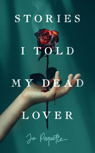 descargar libro Stories I Told My Dead Lover