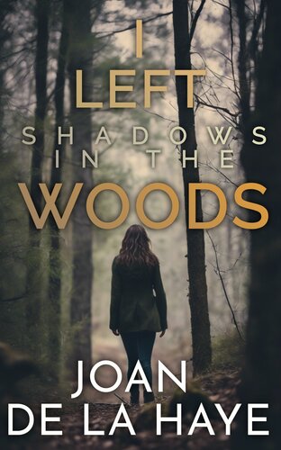 libro gratis I Left Shadows in the Woods