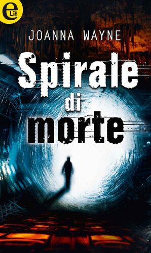 descargar libro Spirale di morte (eLit) (Italian Edition)