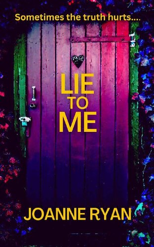 descargar libro Lie To Me: A gripping and compelling domestic psychological thriller