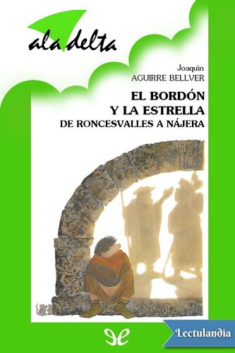 descargar libro El bordón y la estrella. De Roncesvalles a Nájera