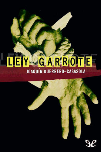 descargar libro Ley garrote