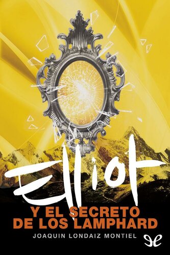 descargar libro Elliot y el secreto de los Lamphard