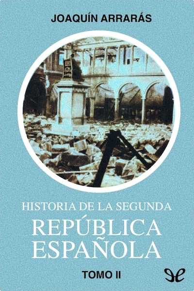 libro gratis Historia de la Segunda República española. Tomo II