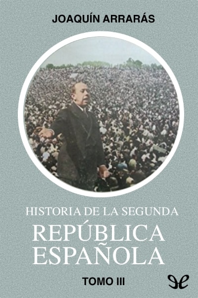 libro gratis Historia de la Segunda República española. Tomo III