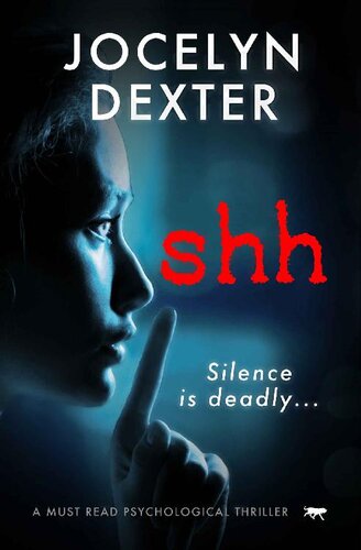 descargar libro Shh: a must-read psychological thriller