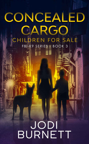 descargar libro Concealed Cargo: Children for Sale (FBI-K9 Series Book 3)