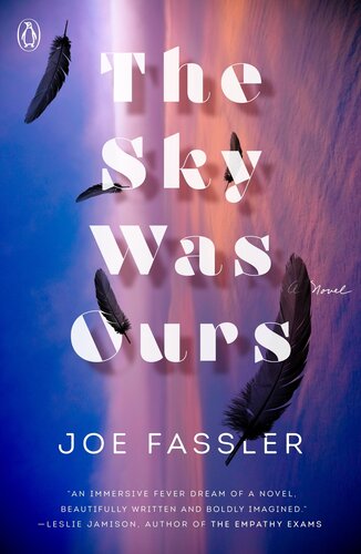 descargar libro The Sky Was Ours : A Novel