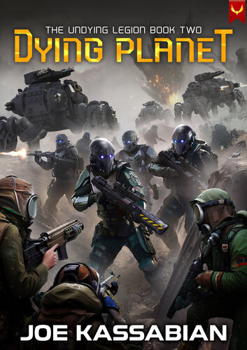 libro gratis Dying Planet: A Military Sci-Fi Series (The Undying Legion Book 2)