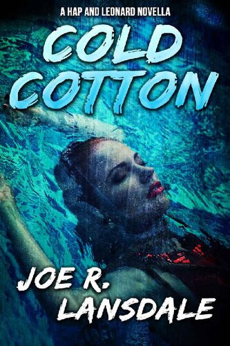 descargar libro Cold Cotton: A Hap and Leonard Novella (Hap and Leonard Series)