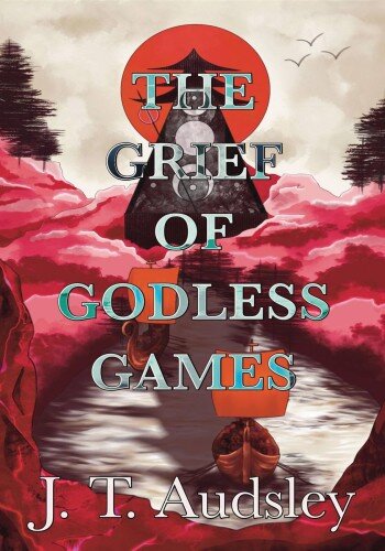 descargar libro The Grief of Godless Games