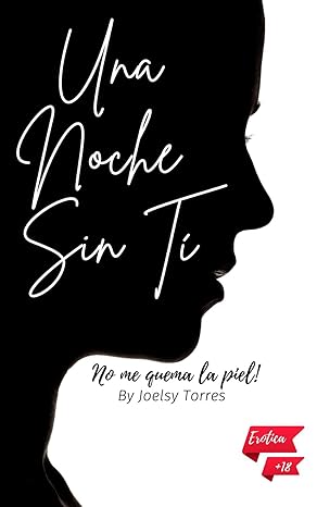 libro gratis Una noche sin ti, no me quema la piel