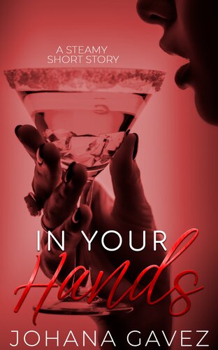 descargar libro In Your Hands: A Steamy Short Story