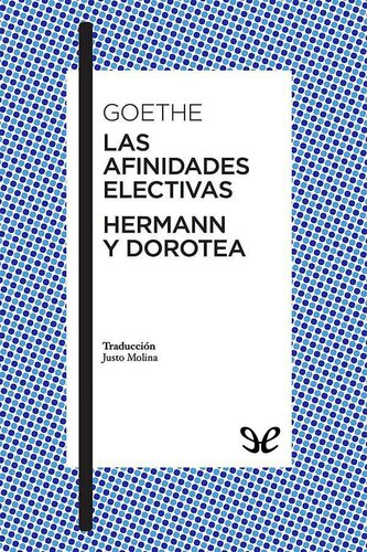 libro gratis Las afinidades electivas & Hermann y Dorotea