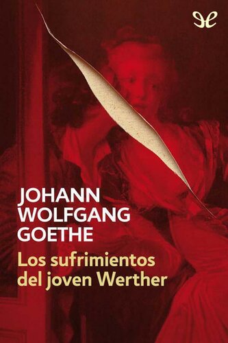 descargar libro Los sufrimientos del joven Werther