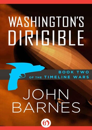 descargar libro Timeline Wars 02 Washington's Dirigible