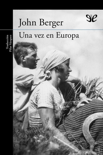 descargar libro De sus fatigas. Una vez en Europa