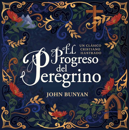 libro gratis El progreso del peregrino: Un clásico cristiano ilustrado