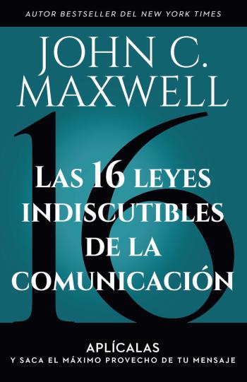 libro gratis Las 16 leyes indiscutibles de la comunicación