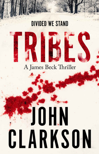 descargar libro Tribes: A battle against hate and white supremacy in rural America. James Beck Crime Thriller Series, Book 4.