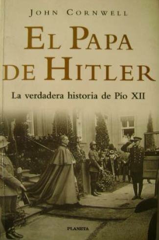 libro gratis El Papa de Hitler: La verdadera historia de pio XII