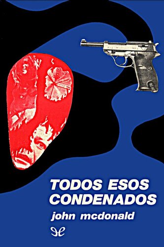 descargar libro Todos esos condenados